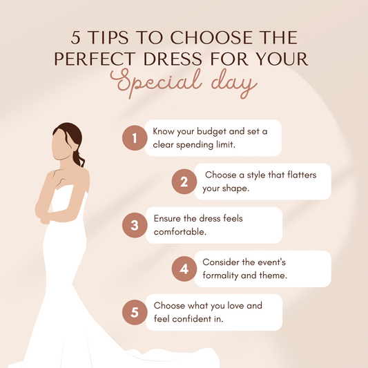 5 Tips to choose the perfect dress for your special day